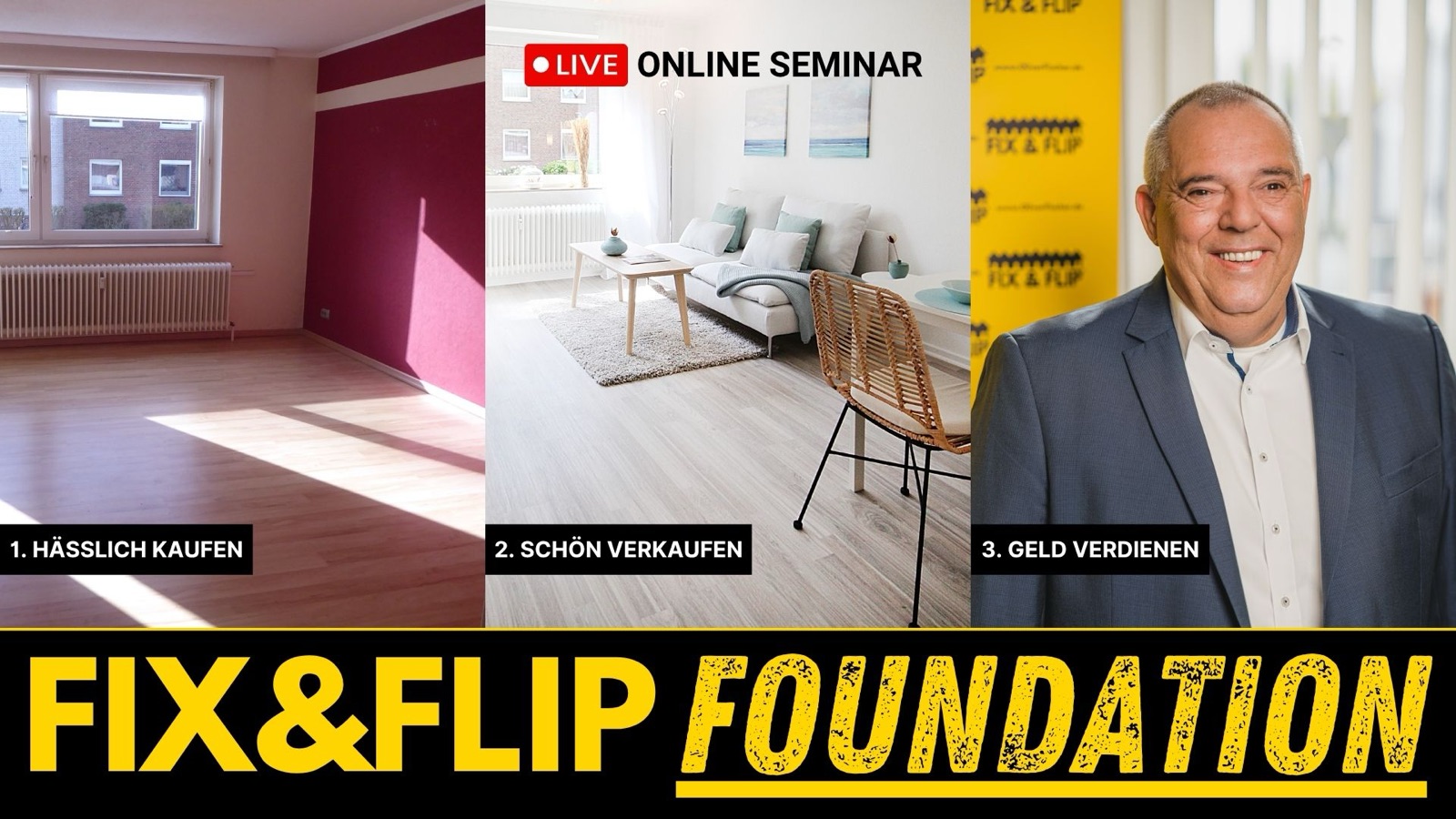FIX&FLIP Foundation Online-Seminar mit Oliver Fischer: hässlich kaufen, schön verkaufen, Geld verdienen