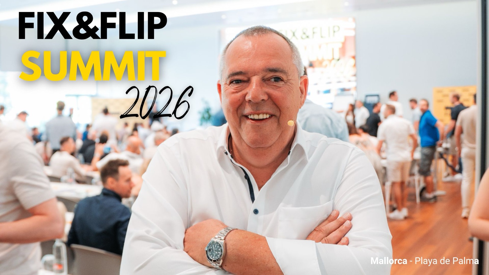 Oliver Fischer beim FIX&FLIP Summit 2026 in Playa de Palma auf Mallorca